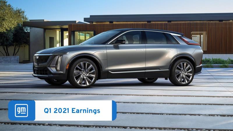 GM Reports Strong First-Quarter 2021 Results