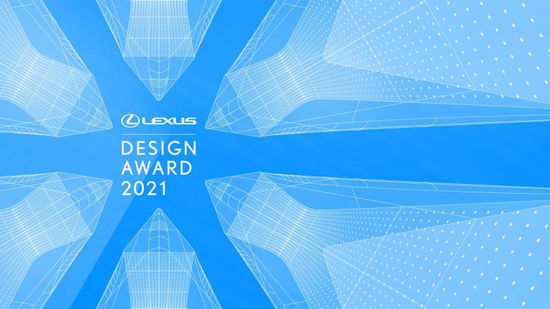 Lexus Design Award 2021: Leading Lights Of Global Design Selected As Judges And Mentors